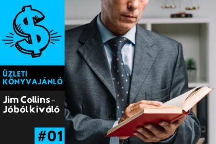 Jim Collins – Jóból kiváló (könyvajánló)
