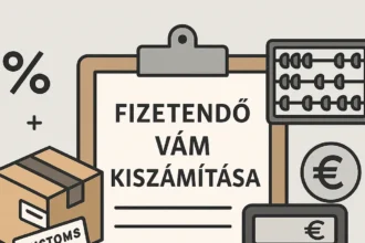 Tudd meg, hogyan történik a fizetendő vám kiszámítása lépésről lépésre